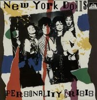 New York Dolls - Personality Crisis