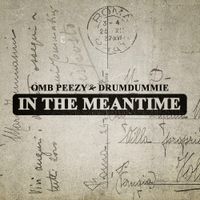 OMB Peezy - In The Meantime