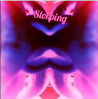 Stankysauce - Slorping