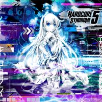 HARDCORE TANO*C - HARDCORE SYNDROME 5