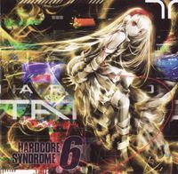HARDCORE TANO*C - HARDCORE SYNDROME 6