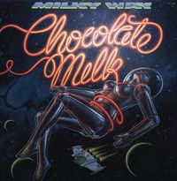 Chocolate Milk - Milky Way