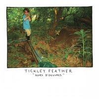 Tickley Feather - Hors d'Oeuvres