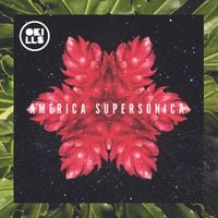 Okills - Am&eacute;rica Supers&oacute;nica