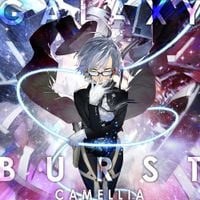 かめりあ [Camellia] - Galaxy Burst