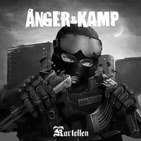 Kartellen - &Aring;nger & Kamp