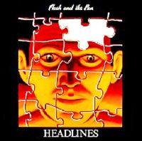 Flash and the Pan - Headlines