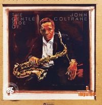 John Coltrane - The Gentle Side of John Coltrane