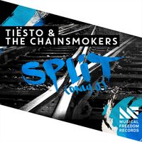 Ti&euml;sto & The Chainsmokers - Split (Only U)