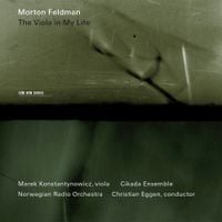 Marek Konstantynowicz, Cikada Ensemble, Christian Eggen, & Norwegian Radio Orchestra - Morton Feldman: The Viola in My Life I-IV