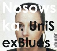 Nosowska - UniSexBlues