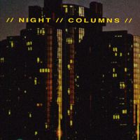 NIGHT COLUMNS - NIGHT COLUMNS