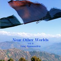 Lo-Fang - Near Other Worlds : Vol II