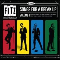 Fitz & the Tantrums - Songs For A Breakup: Volume 1