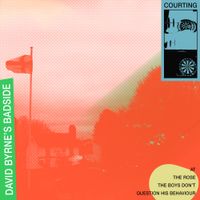 Courting - David Byrne's Badside