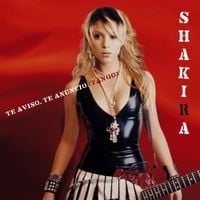 Shakira - Te Aviso, Te Anuncio