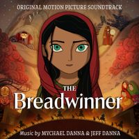 Jeff Danna & Mychael Danna - The Breadwinner