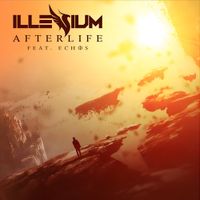 ILLENIUM - Afterlife