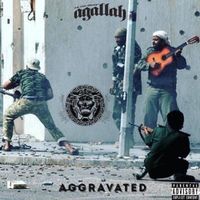 Agallah - Aggravated