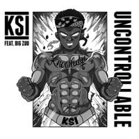 KSI - Uncontrollable