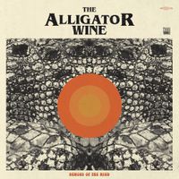 The Alligator Wine - Demons of the Mind