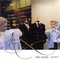The Czars - Goodbye