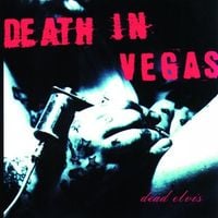 Death in Vegas - Dead Elvis