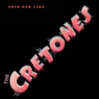 The Cretones - Thin Red Line