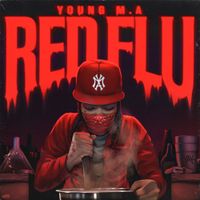 Young M.A - Red Flu