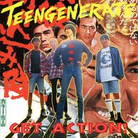 Teengenerate - Get Action!