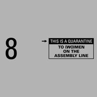 Arnaud Rebotini - 8 > This Is a Quarantine: To (Wo​)​Men on the Assembly Line