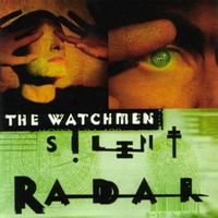 The Watchmen - Silent Radar