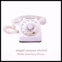 Angel Corpus Christi - White Courtesy Phone