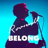 Roosevelt - Belong