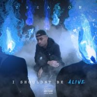 Treazon - I Shouldn't Be Alive