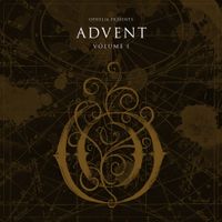 Various Artists - Ophelia Presents: Advent Volume 1