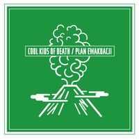 Cool Kids of Death - Plan Ewakuacji