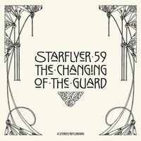 Starflyer 59 - The Changing of the Guard