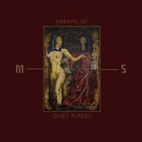 Mord'A'Stigmata - Dreams of Quiet Places