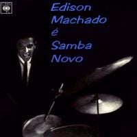 Edison Machado - Edison Machado &eacute; Samba Novo