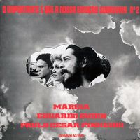 Eduardo Gudin, Márcia & Paulo César Pinheiro - O Importante &eacute; Que a Nossa Emo&ccedil;&atilde;o Sobreviva Vol.2