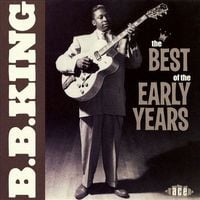 B.B. King - The Best of the Early Years