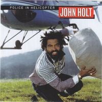 John Holt - Police In Helicopter