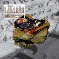 Pixies - Death to the Pixies