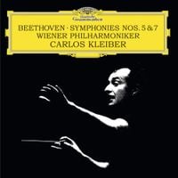 Carlos Kleiber - Beethoven: Symphonies Nos. 5 & 7