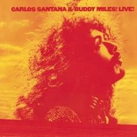 Carlos Santana & Buddy Miles - Carlos Santana & Buddy Miles! Live!