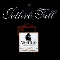 Jethro Tull - Nightcap - The Unreleased Masters, 1973 - 1991