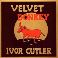 Ivor Cutler - Velvet Donkey