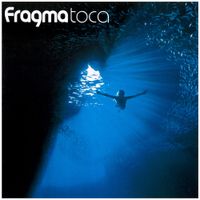 Fragma - Toca