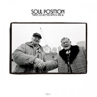 Soul Position - Things Go Better with RJ and AL